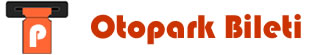 Otopark Bileti